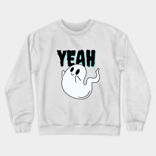 YEAH GHOST Crewneck Sweatshirt